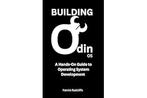 Building OdinOS: A Hands-On Guide to Operating System Development