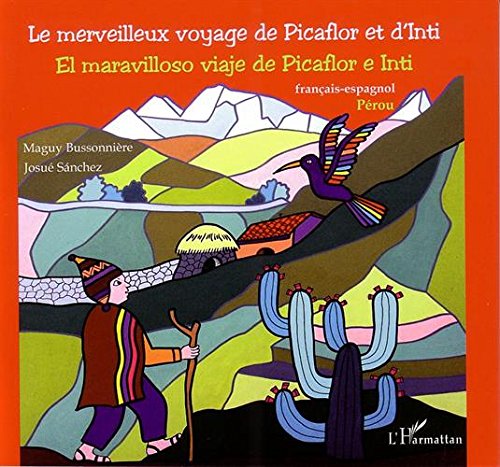 Le  merveilleux voyage de Picaflor et d'Inti