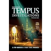 Tempus Investigations: A Fictional TV-show (Volume 1)