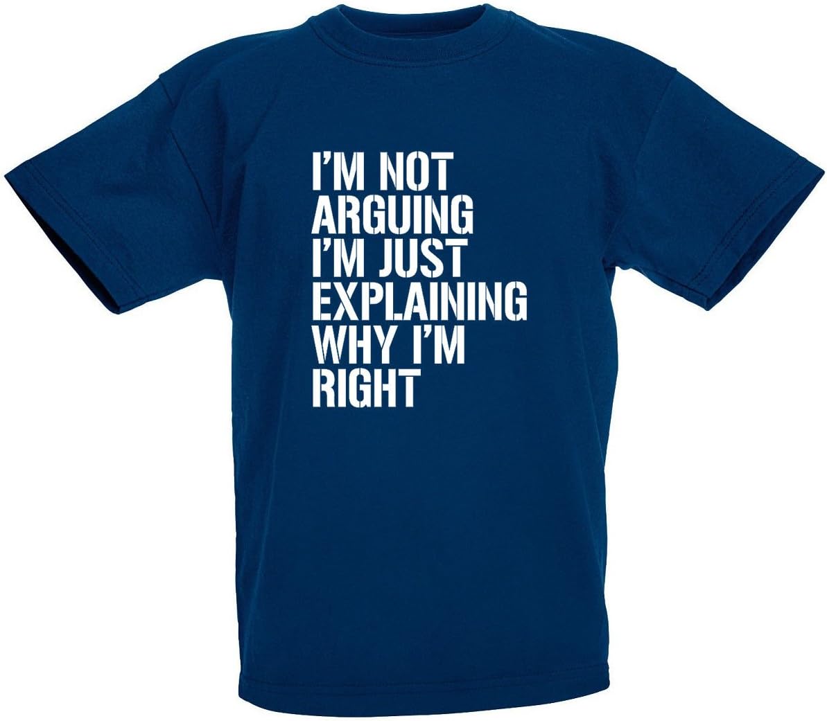 I'm Not Arguing I'm Just Explaining Why I'm Right Novelty T-Shirt Stocking Fillers, Teenage Boys Gifts for Kids Teens
