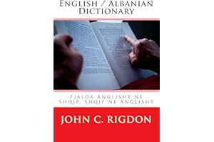 English / Albanian Dictionary: Fjalor Anglisht ne Shqip, Shqip ne Anglisht
