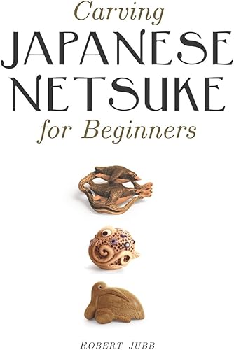 Download Carving Japanese Netsuke for Beginners PDF