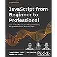 JavaScript from Beginner to Professional: Learn JavaScript quickly by ...