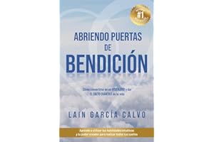 Abriendo Puertas de Bendición (SAGA LA VOZ DE TU ALMA) (Spanish Edition)