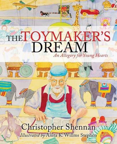 THE TOYMAKER'S DREAM by Christopher Shennan