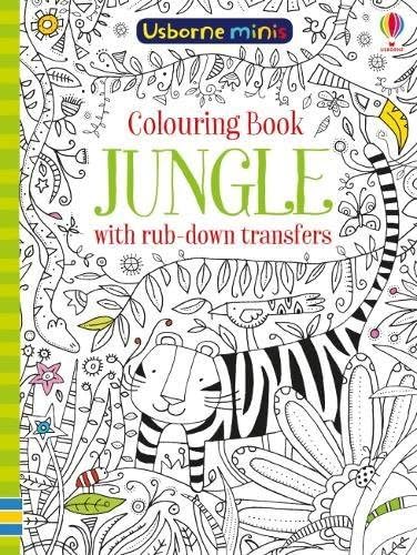 Colouring Book Jungle with Rub Down Transfers x5 (Usborne Mini Books) Paperback – 5 April 2018
