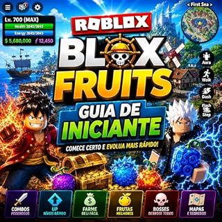 Livro Roblox Blox Fruits — Guia Supremo para Iniciantes: Farm, Frutas, PvP, Sea 1, Sea 2 e Evolução Rápida 2026