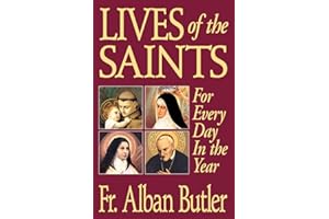 Lives of The Saints: For Everyday in the Year