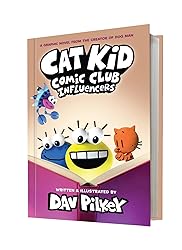 Cat Kid Comic Club: Influencers: A Graphic Novel