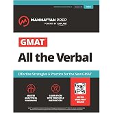 GMAT All the Verbal: Effective Strategies &amp; Practice for the new GMAT + Online Resources (Manhattan Prep GMAT Prep)