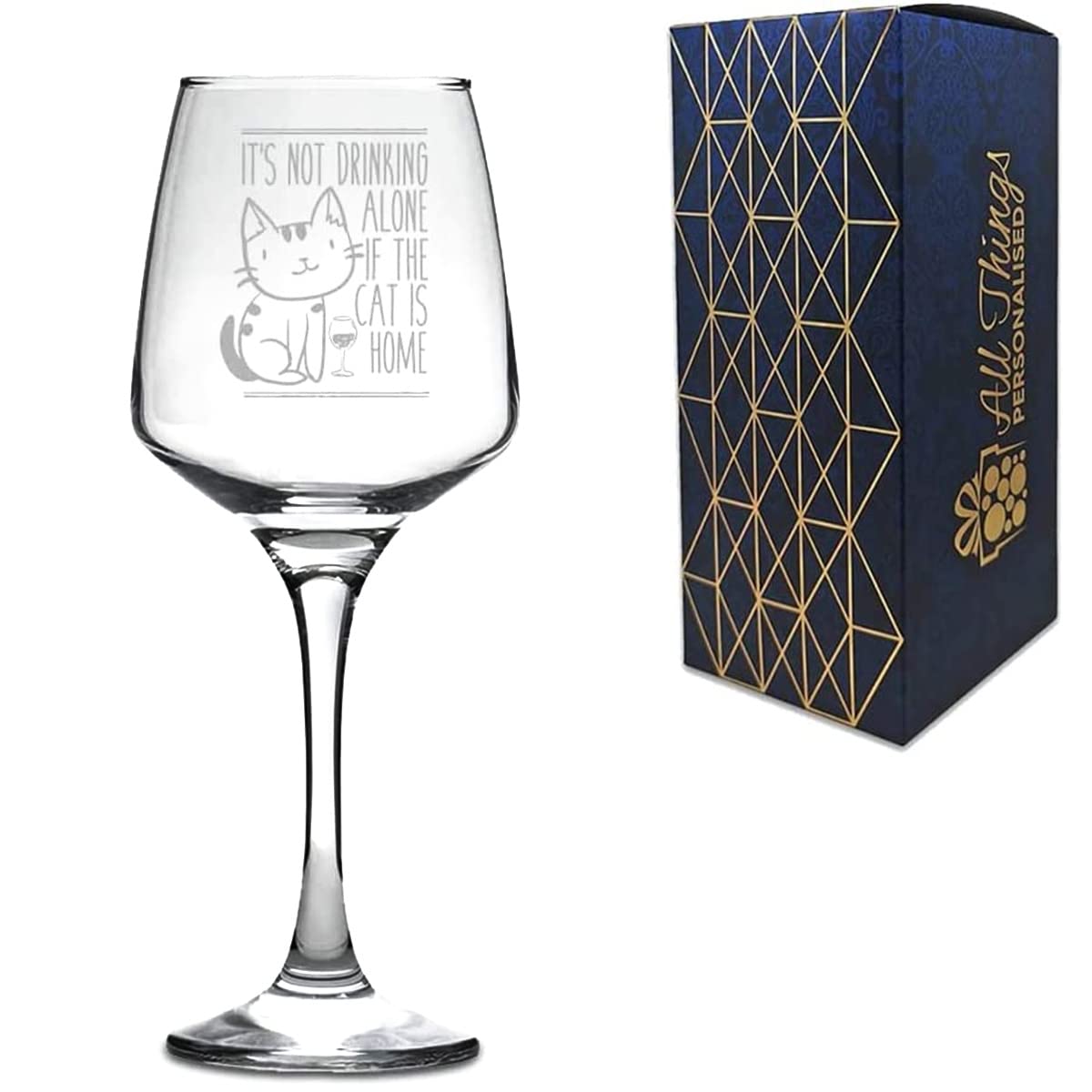 Engraved Novelty 400ml Tallo Wine Glass with It's Not Drinking Alone if the Cat is Home Design, Gift Box Included, Red White Rose Wine Glass, Funny Cat Lover Gift