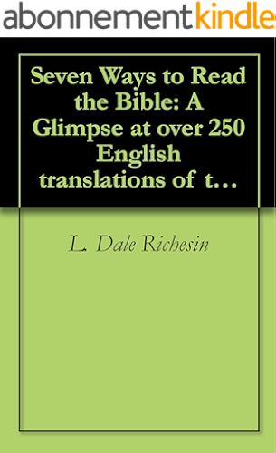 Download Seven Ways to Read the Bible: A Glimpse at over 250 English translations of the Bible (English Edition) PDF
