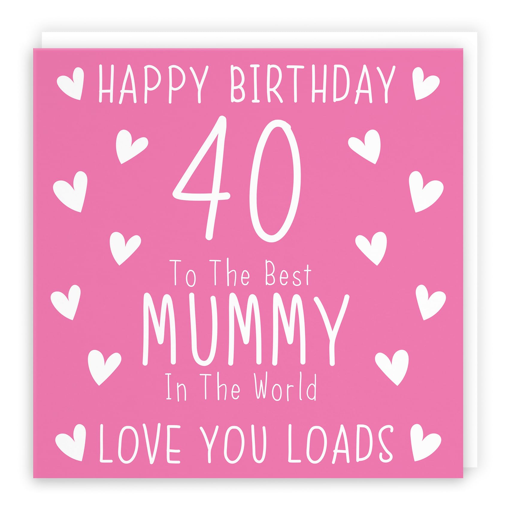 Hunts England - Large Mummy 40th Birthday Card - Large Size - Happy Birthday - 40 - To The Best Mummy In The World - Love You Loads - Iconic Collection - Large - 210 x 210 mm - Age 40