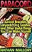 Paracord: Survival Bracelets, Lanyards, Dog Leashes, and Other Useful Things You Can Make Yourself: (Paracord Projects, Bracelet and Survival Kit Guide, ... (Hunting, Fishing, Prepping And Foraging)