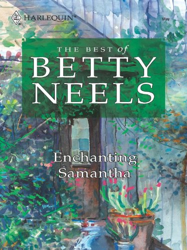 Enchanting Samantha (Best of Betty Neels)