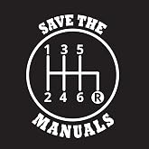 Yoonek Graphics Save the Manuals Vinyl Decal Transfer Tape Designed for Applications on car Windows, laptops, and Various Surfaces. No Background. F0438White4 x 3"