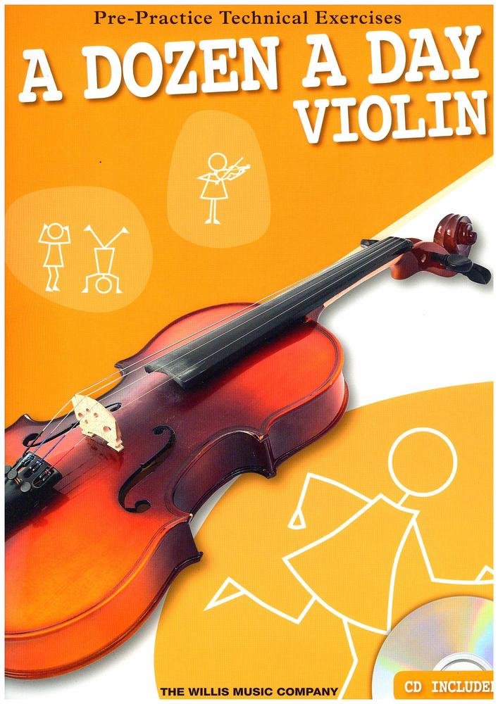 A Dozen A Day - Violin. Includes Audio Online: Pre-Practice Technical Exercises (Willis)