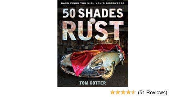 50 Shades Of Rust Barn Finds You Wish You D Discovered Tom