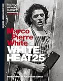 White Heat by Marco Pierre White