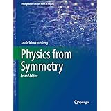 Physics from Symmetry (Undergraduate Lecture Notes in Physics)