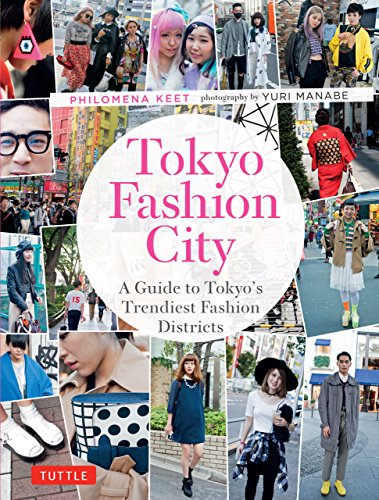Tokyo Fashion City: A Detailed Guide to Tokyo's Trendiest Fashion Districts