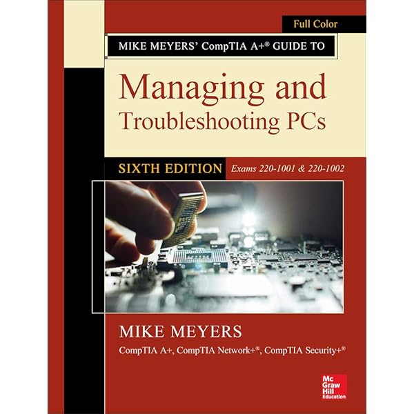 Amazon.com: Mike Meyers' CompTIA A+ Guide to Managing and