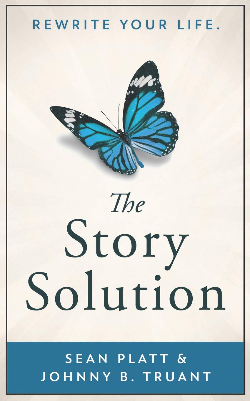 The Story Solution: Rewrite Your Life. Paperback – September 17, 2018