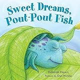Sweet Dreams, Pout-Pout Fish (Pout-Pout Fish Mini Adventures) by Deborah Diesen (2015-03-01)
