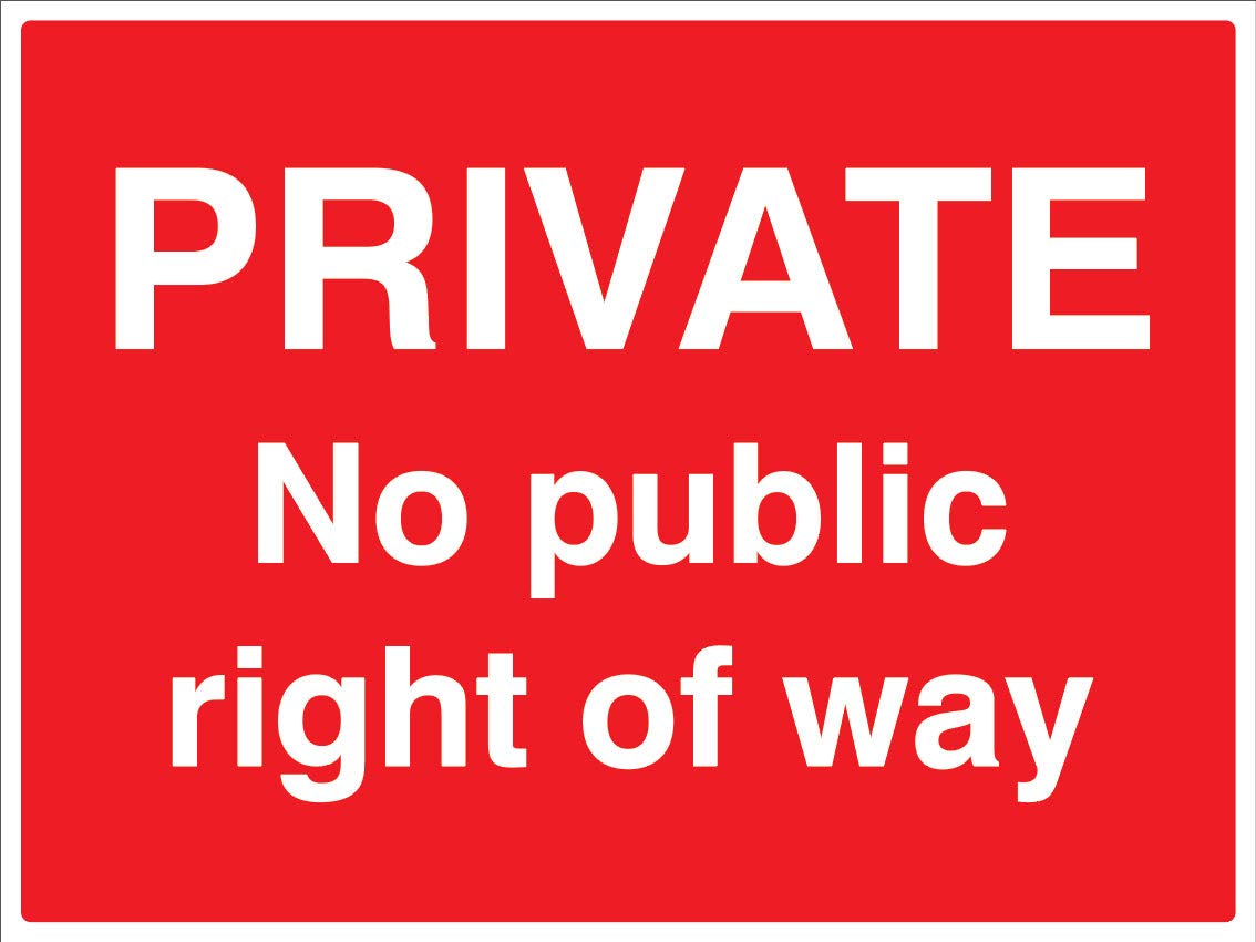 Private No public right of way Rigid PVC Safety Sign