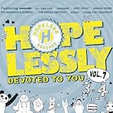 Hopelessly Devoted To You Vol. 7