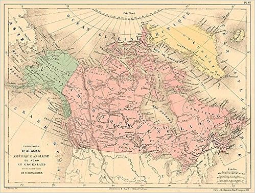 Alaska On A Map Of North America British America, Greenland & Alaska. Canada. North America. Cortambert -  1880 - Old Antique Vintage Map - Printed Maps Of Canada: Amazon.co.uk:  0887440788961: Books