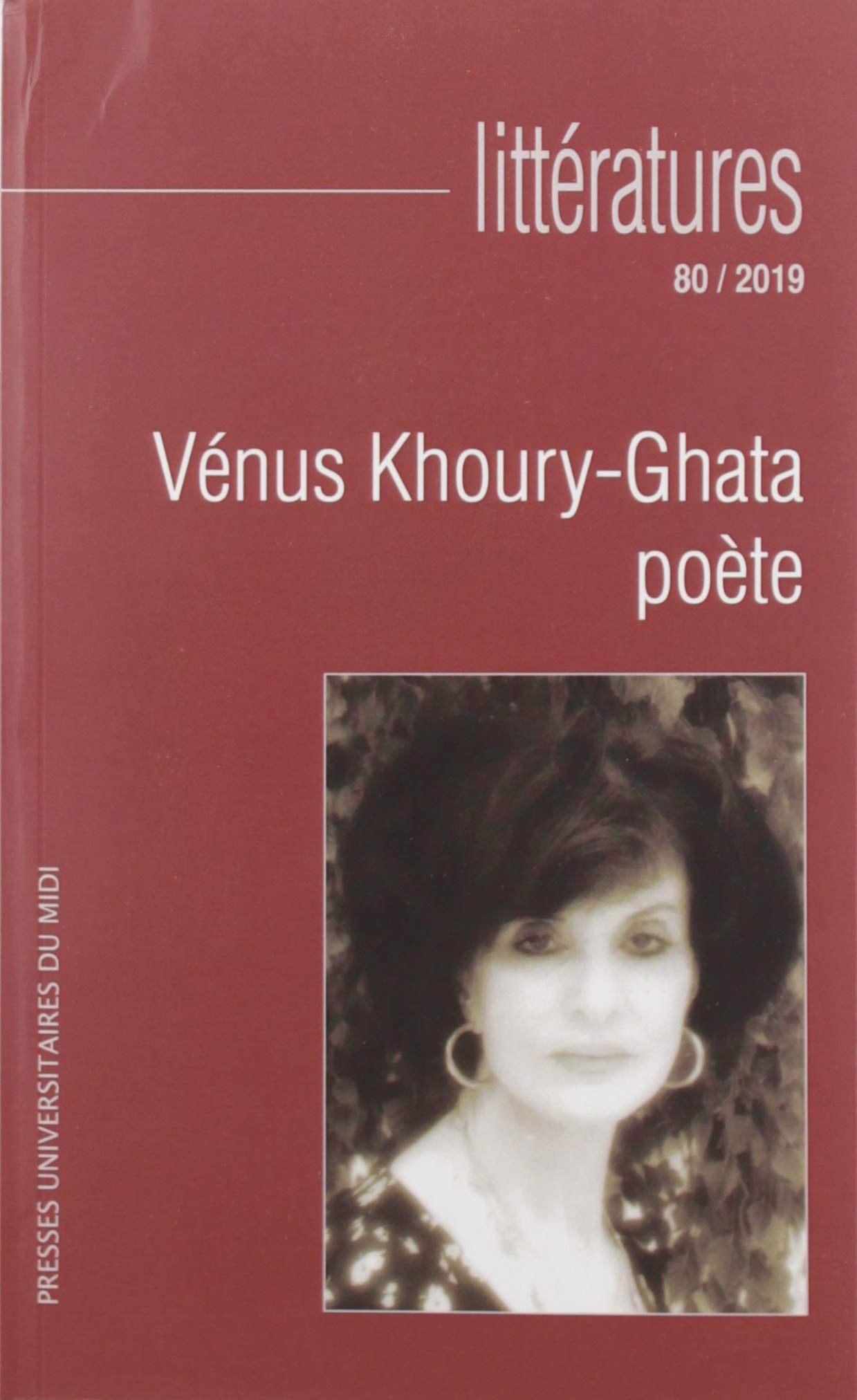 Venus Khoury Ghata Poete Litteratures French Edition Zubiate Jean Pierre 9782810706419 Amazon Com Books