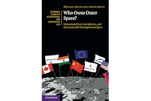 Who Owns Outer Space?: International Law, Astrophysics, and the Sustainable Development of Space
