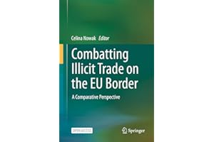 Combatting Illicit Trade on the EU Border: A Comparative Perspective