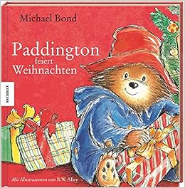 Paddington Feiert Weihnachten Amazon De Michael Bond Tatjana Kroll Bucher