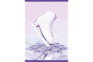 Carnet de notes Patinage Artistique: Carnet de notes Patinage sur glace | FIGURE SKATING COMPOSITION NOTEBOOK | carnet de not