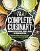 The Complete Cuisinart® Homemade Frozen Yogurt, Sorbet, Gelato, Ice Cream Maker Book: 100 Decadent and Fun Recipes for your 2-Quart ICE-30BC