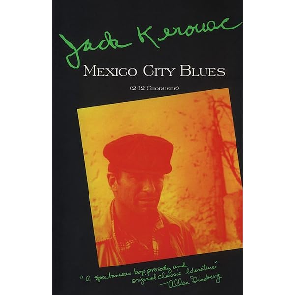 Amazon.com: Mexico City Blues: 242 Choruses eBook : Kerouac, Jack