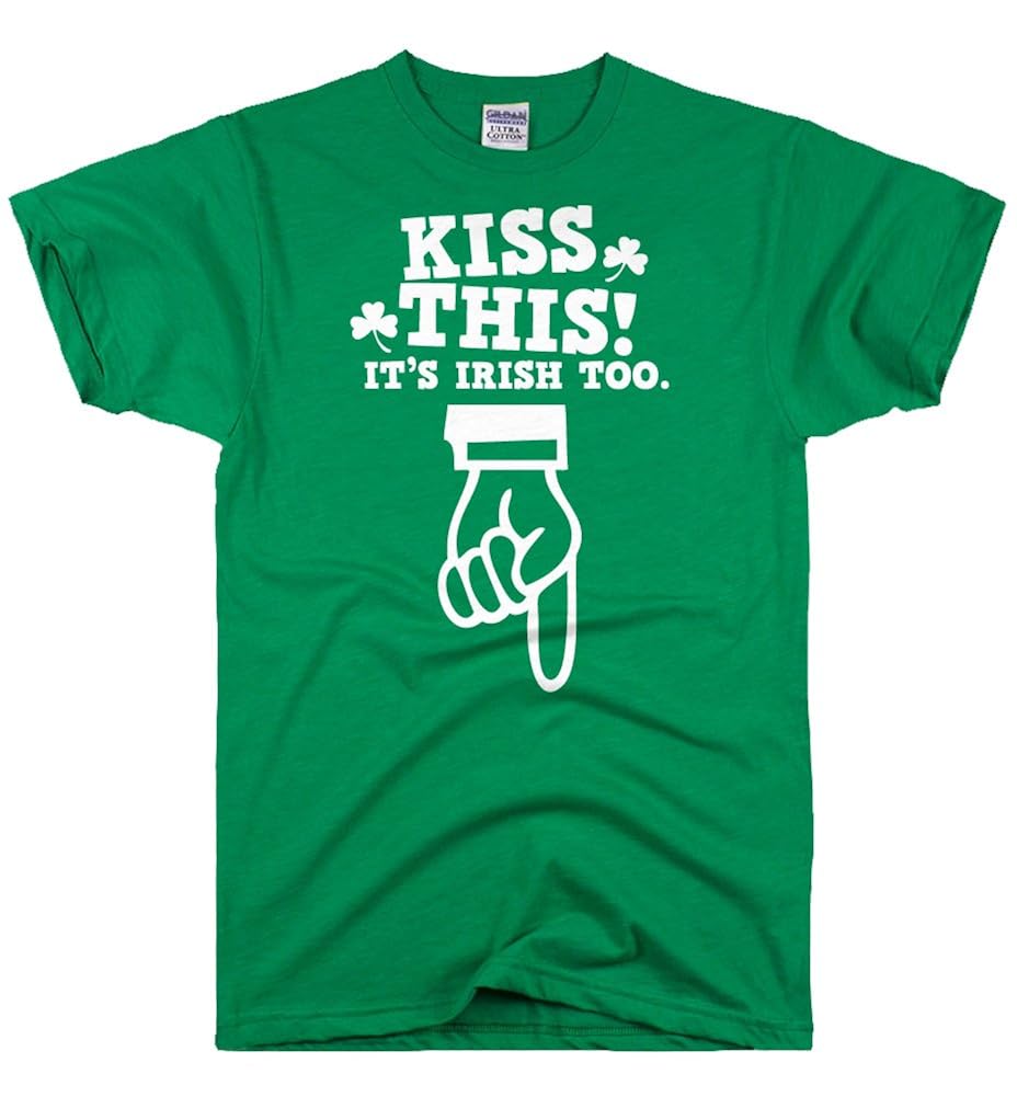 Kiss This It S Irish Funny Dirty T Shirt 3230 Jznovelty