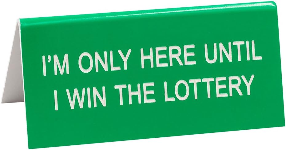 About Face Designs Win The Lottery Small Sign Desk, 1.5" H x 3.5" W, Green