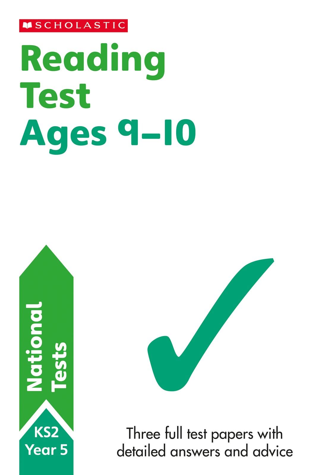 Reading Practice Tests for Ages 9-10 (Year 5) Includes three complete test papers plus answers and mark scheme (National Curriculum SATs Tests)