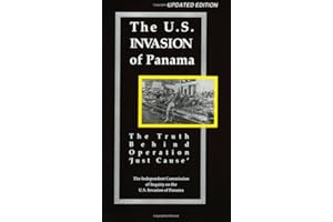 The U.S. Invasion of Panama: The Truth Behind Operational 'Just Cause'