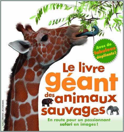 Le  livre géant des animaux sauvages