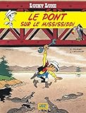 Lucky Luke, Tome 32 : Le pont sur le Mississipi by 
