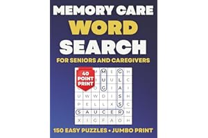 Memory Care Word Search for Seniors and Caregivers: 150 Simple Jumbo Print Puzzles for Dementia & Alzheimer’s Support