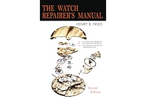 The Watch Repairer's Manual: Second Edition