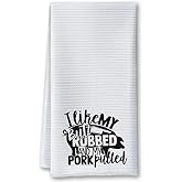 Funny Kitchen Towels for Men, Women, BBQ Grilling Cooking Dish Towels - I Like My Butt Rubbed And My Pork Pulled - Funny Birthday Gifts for Husband, Dad, Friend - Gag Gift for Chefs 16 x 24 Inch