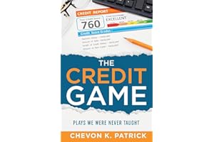 The Credit Game: Plays We Were Never Taught (The Credit Game Series)