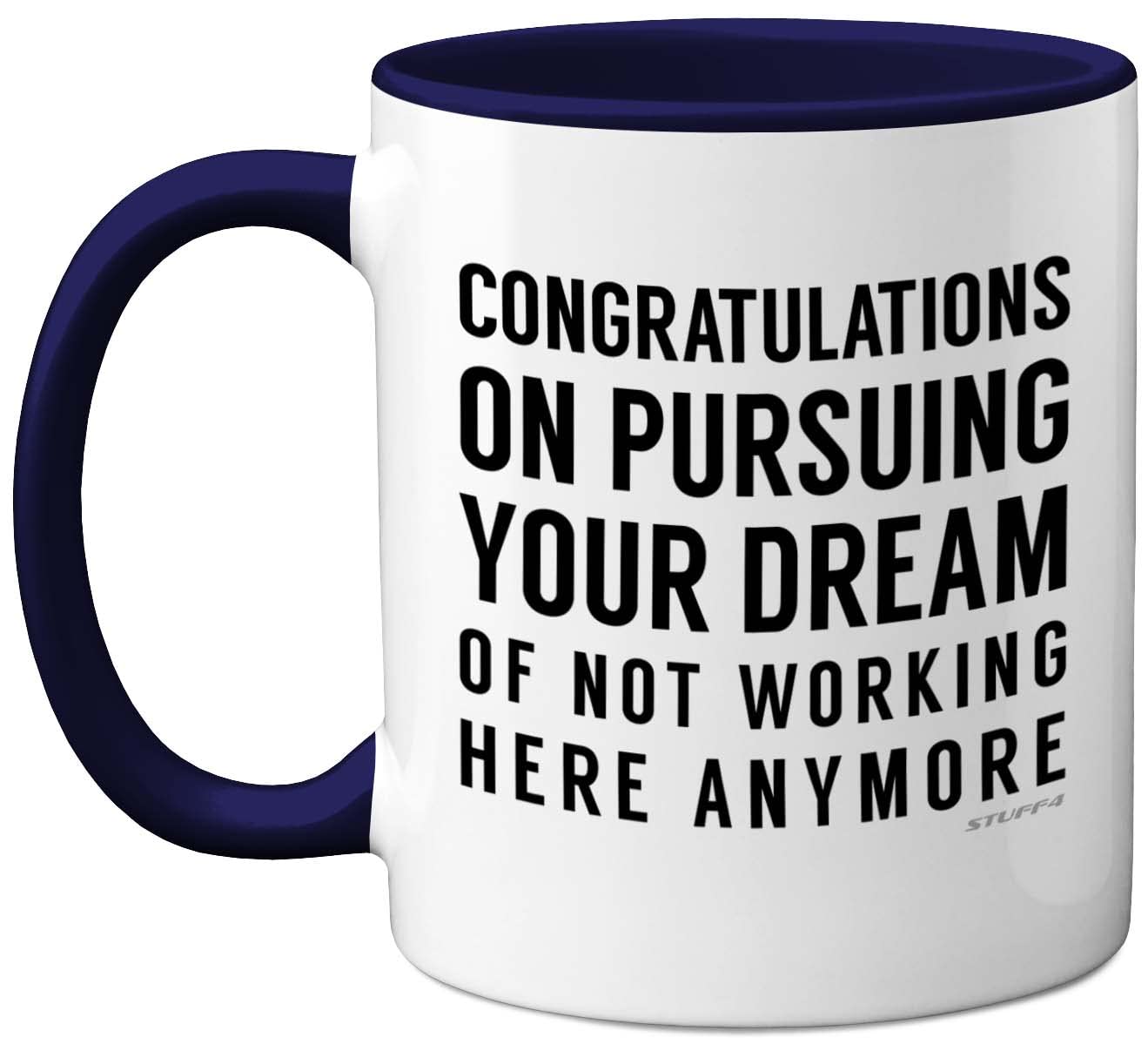 Funny Leaving Gifts Mug for Colleagues Women Friends Boss - Congratulations on Pursuing Your Dream - New Job Gifts for Men, Co Worker Leaving Gift, 11oz Navy Blue Ceramic Mugs Dishwasher Safe
