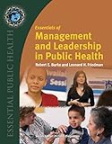 Essentials of Management and Leadership in Public Health (Essential Public Health)